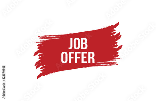 Brush style job offer red banner design on white background.