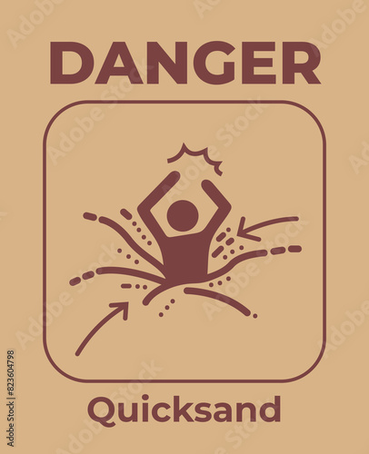 Danger quicksand hazard ahead poster banner illustration icon isolated on vertical brown background. Simple flat cartoon art styled drawing for hazard outdoor warning poster prints.