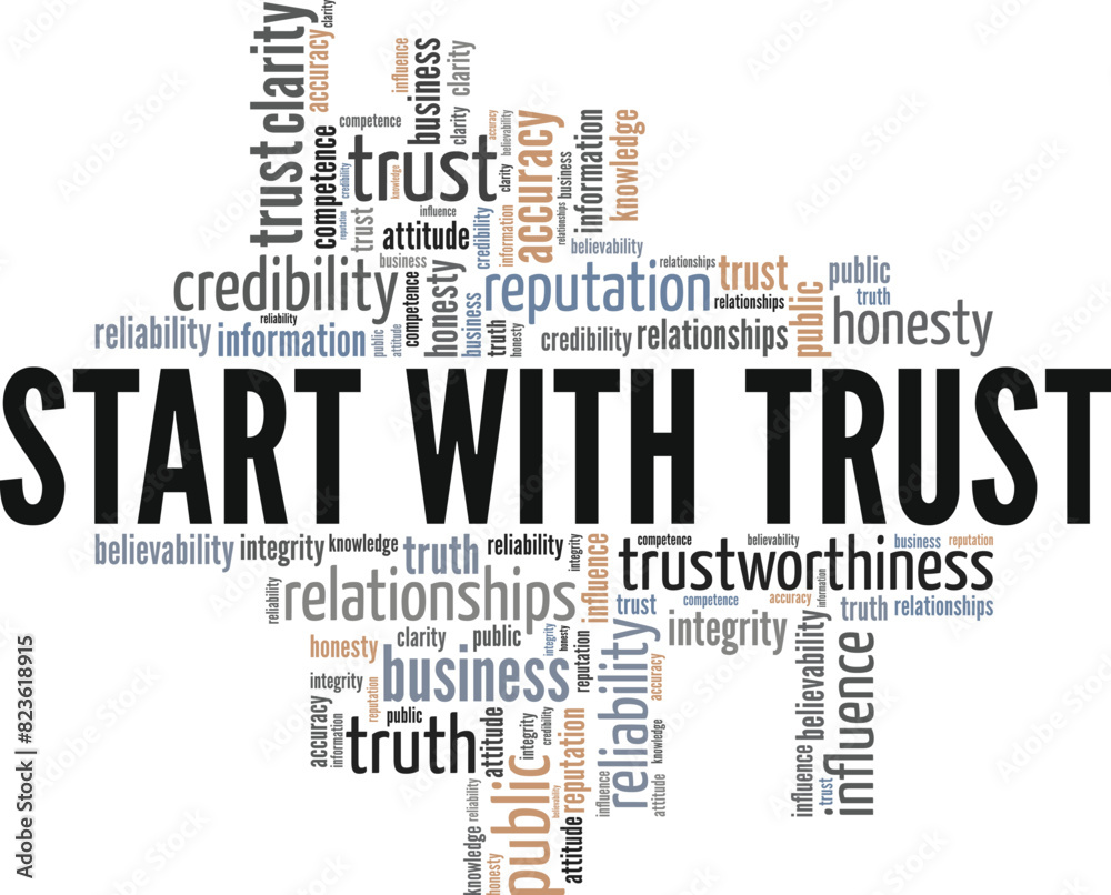 Start With Trust word cloud conceptual design isolated on white background. Start With Trust word cloud conceptual design isolated on white background.
