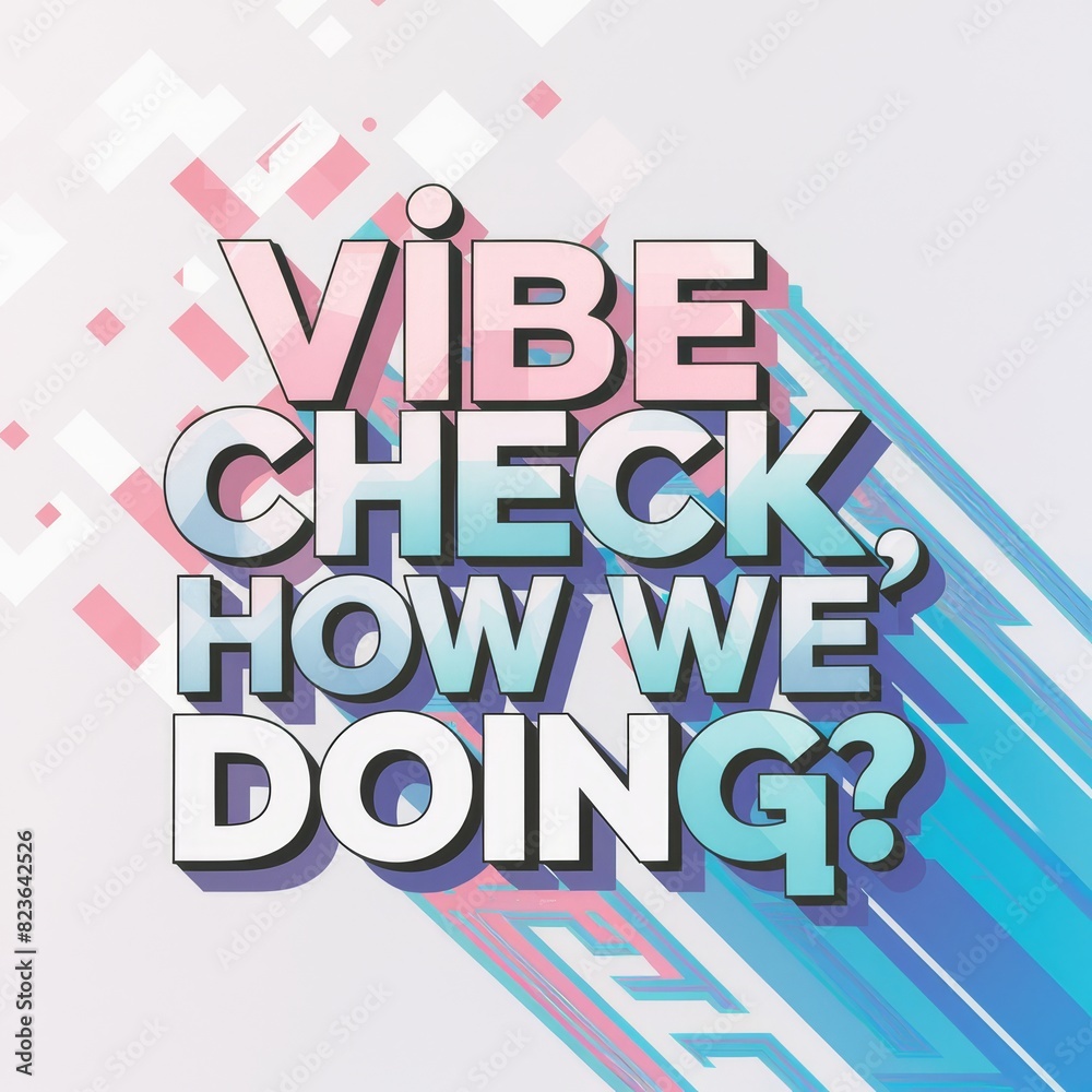 Fototapeta premium Vibe Check Modern Typography Poster