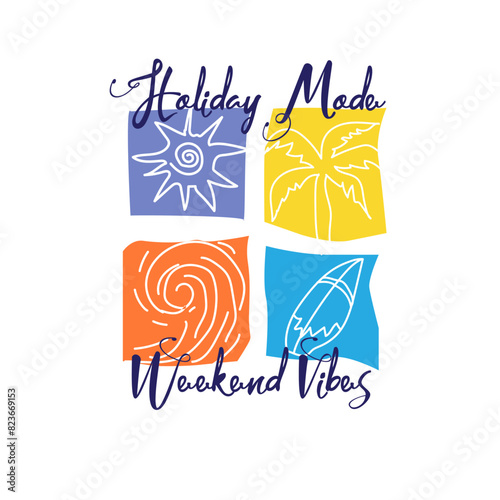 Holiday mode Weekend Vibes summer beach icon poster design