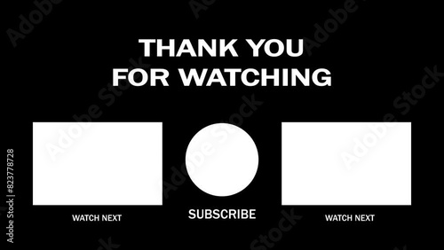 End screen theme. Simple animated end screen. Thank you for watching