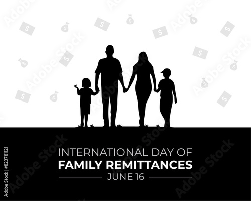 International Day of Family Remittances. 16 June. Holiday concept. Template for background with banner, poster and card. Vector illustrator. flat Design.