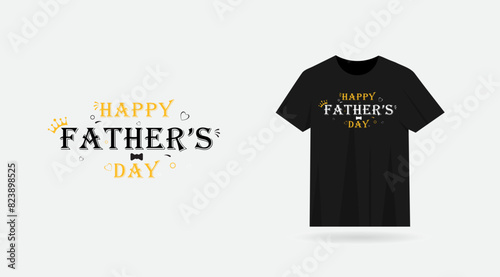 Happy Father's Day t-shirt design. Typography Father's Day t-shirt vector. Business. Clothing. Print ready. Font. T shirt business. Love dad.