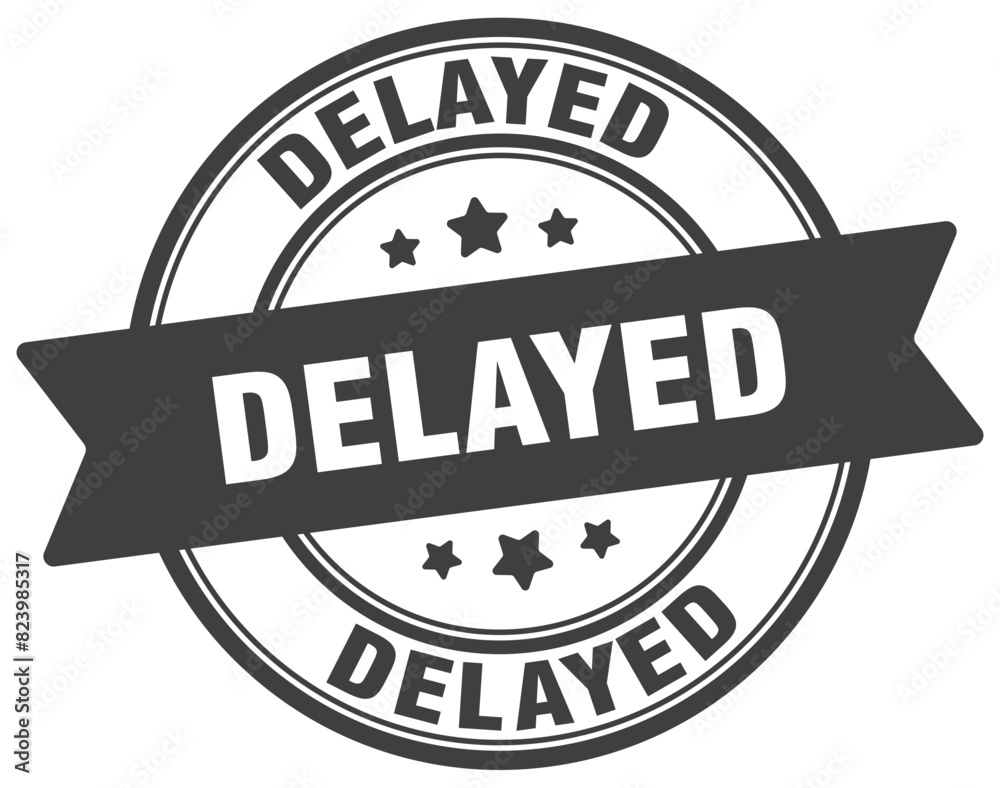 delayed stamp. delayed label on transparent background. round sign