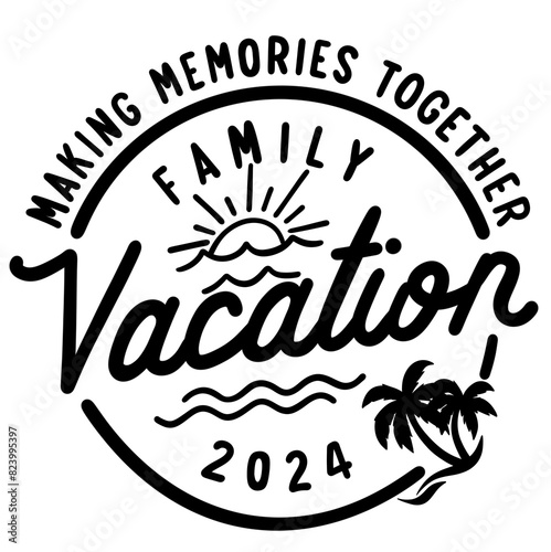 Family Vacation 2024 photo