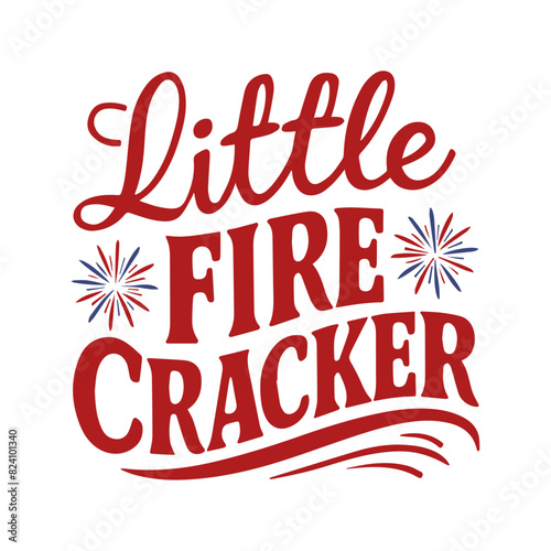 4th of July. Independence Day vector T-shirt design little fire cracker 