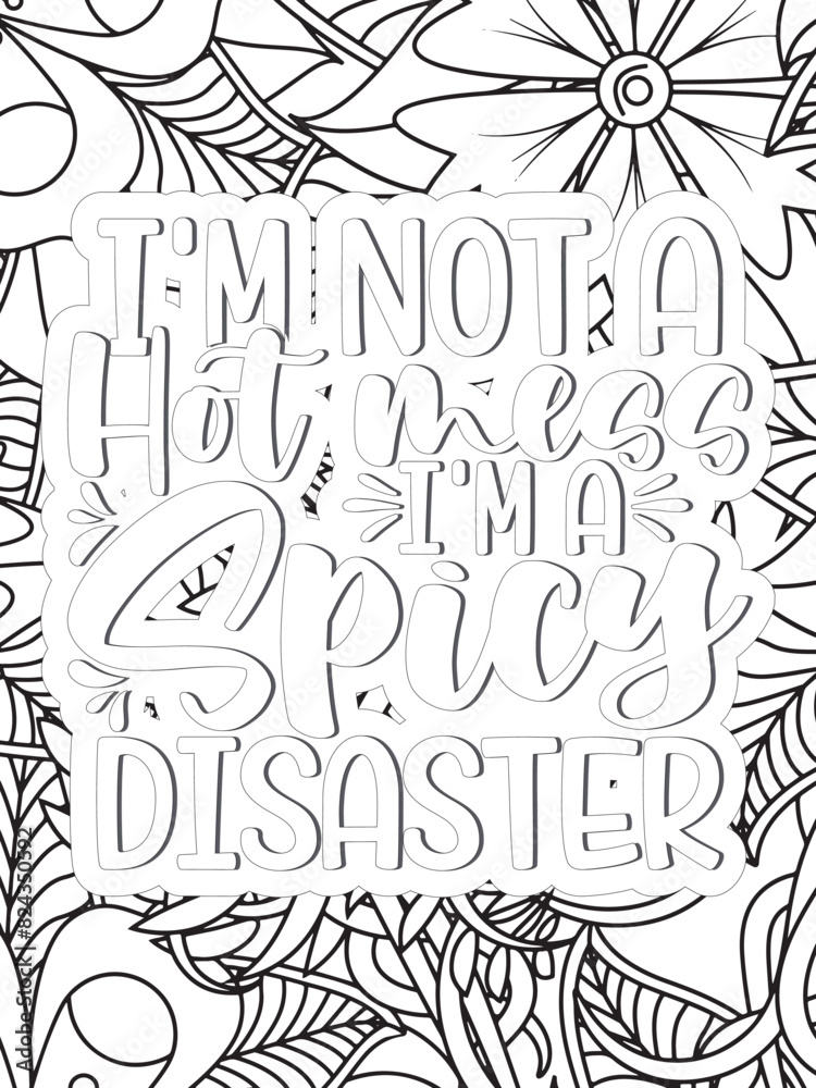 Sassy Quotes Flower Coloring Page Beautiful black and white illustration for adult coloring book Sassy Quotes Flower Coloring Page Beautiful black and white illustration for adult coloring book