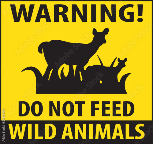 Do not feed wild animals warning sign.eps