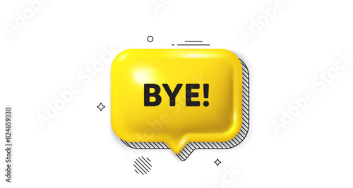 3d speech bubble icon. Bye tag. Leaving or Farewell message. Formal goodbye icon. Goodbye chat talk message. Speech bubble banner. Yellow text balloon. Vector