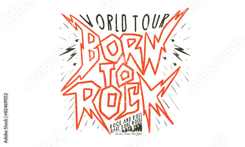 Rock and roll music festival poster design. Rock and roll vector t-shirt design. Live forever.  Music slogan logo design. Born to rock.