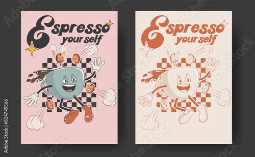 Retro posters with mascot cups of hot drink  cappuccino  latte  espresso in trendy vintage style with monochromatic version. Espressoo yourself