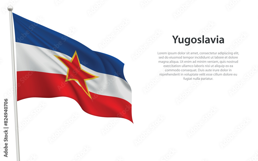Isolated waving historical flag of Yugoslavia Isolated waving historical flag of Yugoslavia
