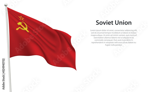 Isolated waving historical flag of Soviet Union