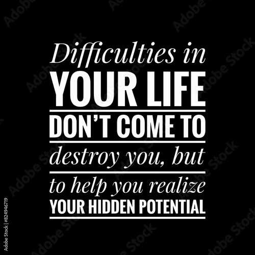 Best Inspirational and motivational quotes and positive saying about life with a plain black background.