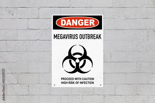 Danger, Megavirus outbreak, proceed with caution, high risk of infection © BreizhAtao