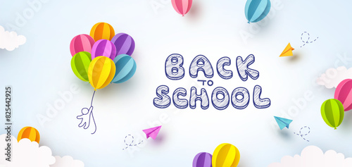 Back to school blue sky background. Drawing child, flying colorful paper balloons and airplanes. Vector doodle kid with 3d ballons, origami planes on education poster,  banner, cover
