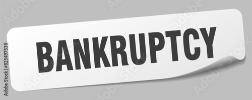 bankruptcy sticker. bankruptcy label