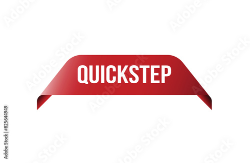 Quickstep red ribbon label banner. Open available now sign or Quickstep tag. photo