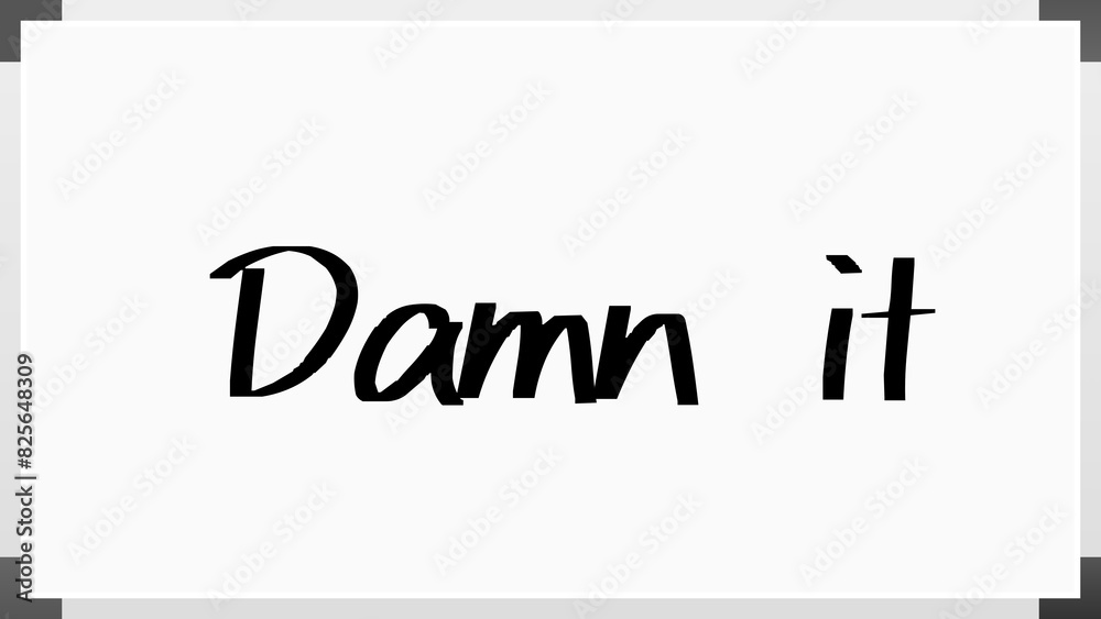 Damn it のホワイトボード風イラスト Damn it のホワイトボード風イラスト