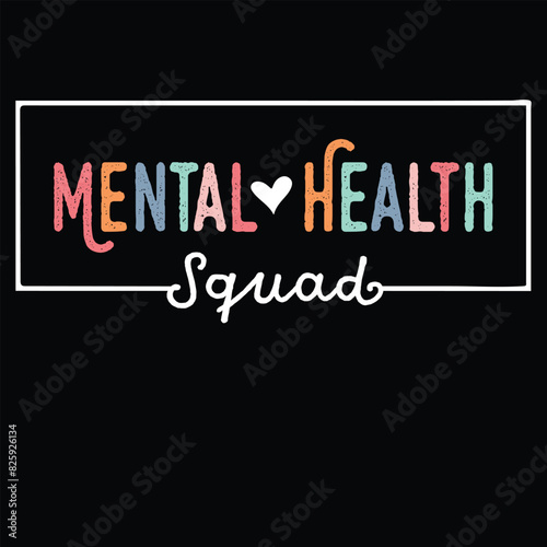 Mental Health Squad Brain Illness Mental Health Awareness T-Shirt