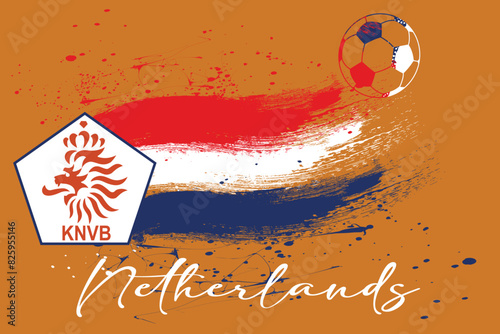 graphic design team Netherlands, Soccer ball on Netherlands flag background from paint brushes. Abstract flag of Netherlands. flag of Netherlands made of brush strokes.eps8