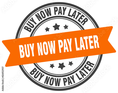 buy now pay later stamp. buy now pay later label on transparent background. round sign
