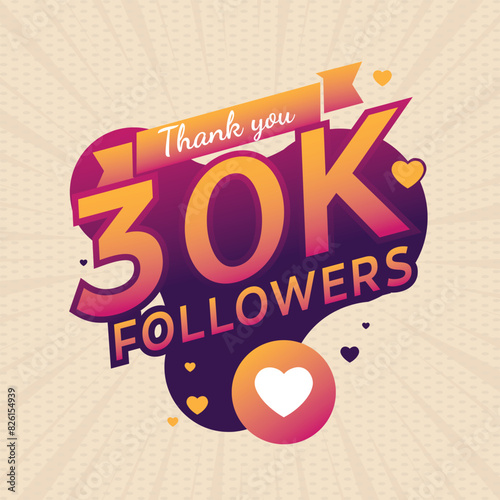 Thank you 30k followers congratulation banner and card. 30k followers label badge with Pink, Purple and orange color theme. EPS 10 editable file.