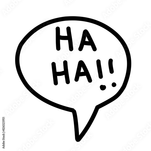 Speech bubble with handwritten text Ha-ha-ha