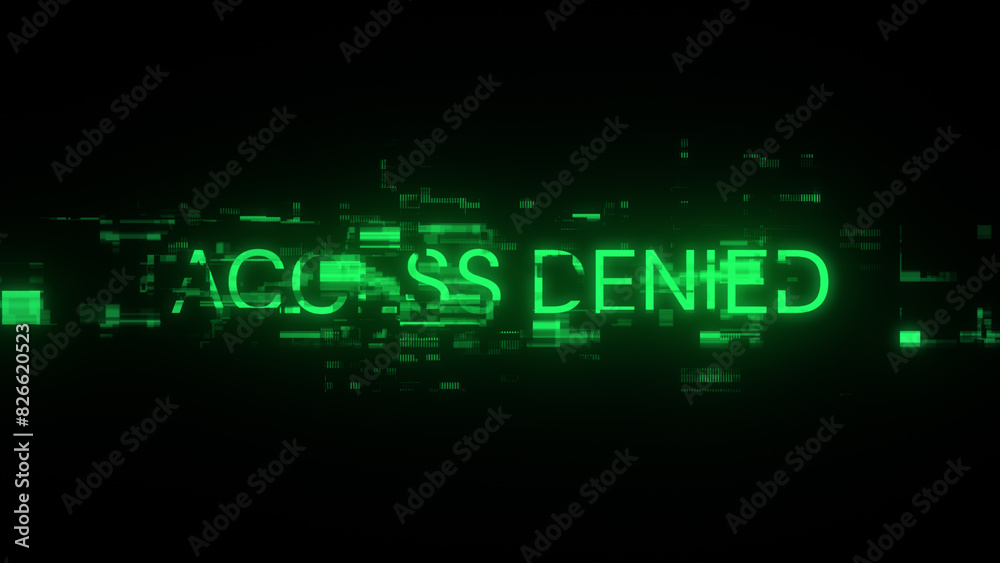 3D rendering access denied text with screen effects of technological glitches 3D rendering access denied text with screen effects of technological glitches