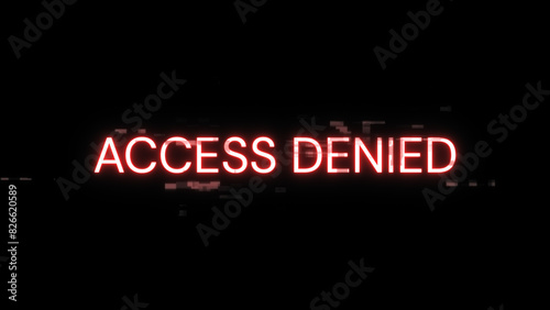 3D rendering access denied text with screen effects of technological glitches