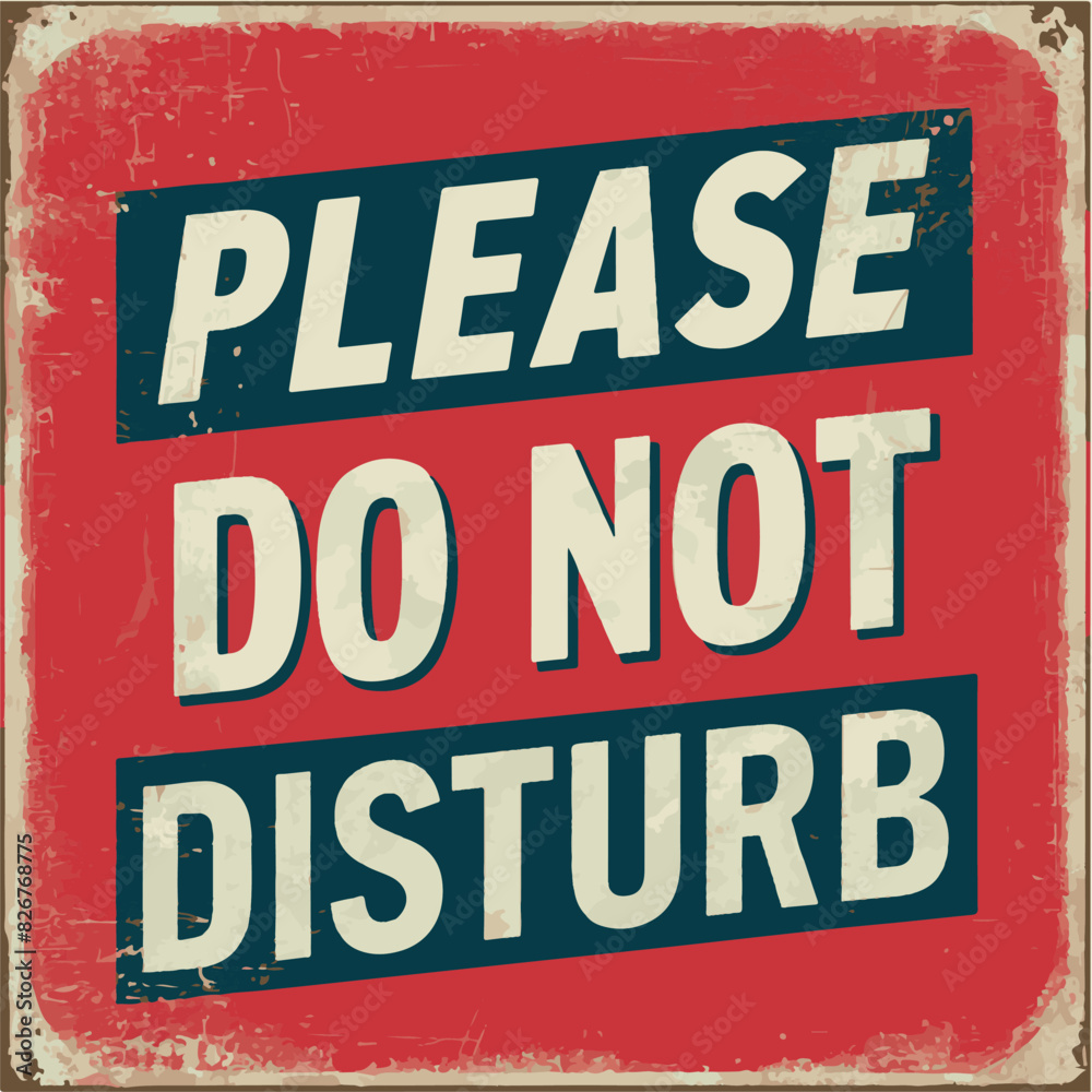 Please Do Not Disturb Vintage Sign
