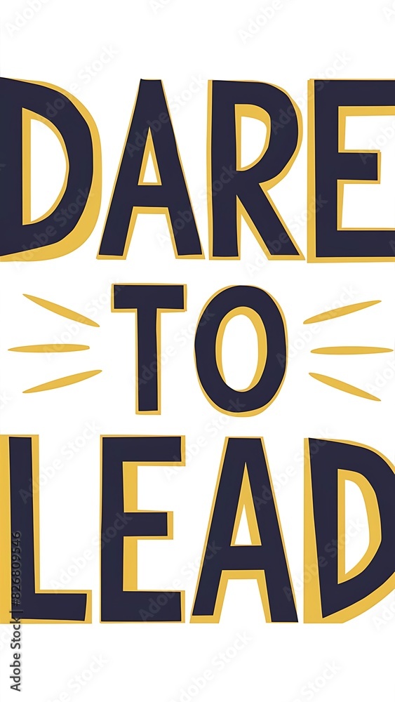 Dare To Lead (T-shirt Design Motivational Quote, Illustartion,Typography)