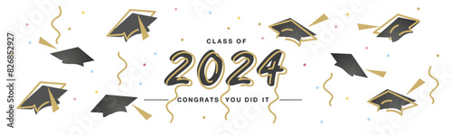 Class of 2024 Congrats you did it handwritten typography lettering line design black caps gold colorful confetti white isolated background banner