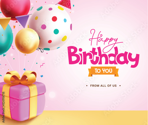 Happy birthday greeting vector template. Birthday greeting card with pink gift box and balloons bunch colorful elements for party invitation card design. Vector illustration birthday greeting template