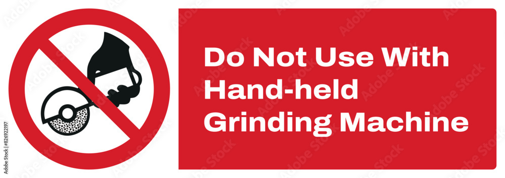 ISO prohibition safety signs_do not use with hand-held grinding machine landscape size 1/2 a4,a3,a2,a1 ISO prohibition safety signs_do not use with hand-held grinding machine landscape size 1/2 a4,a3,a2,a1
