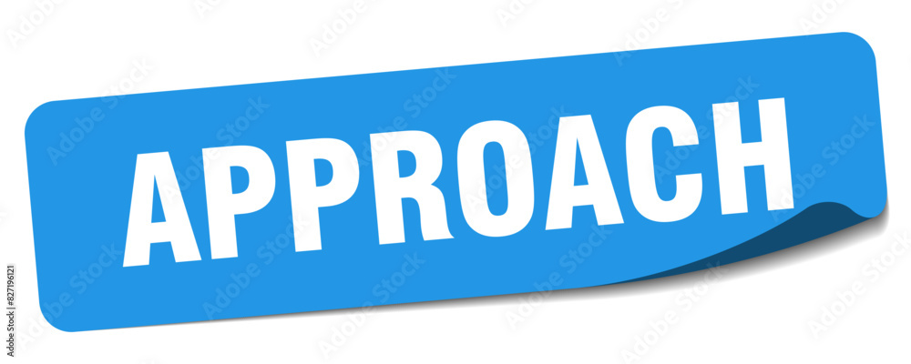 approach sticker. approach label approach sticker. approach label
