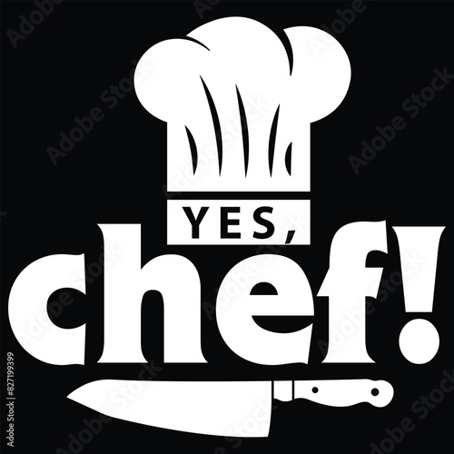 Yes, Chef Professional Chef Funny T-shirt