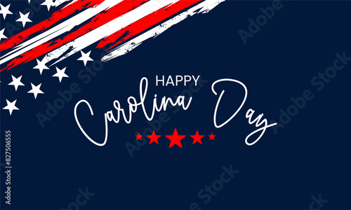 Happy Carolina Day text With US flag , Background illustration photo