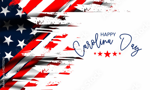 Happy Carolina Day text With US flag , Background illustration photo