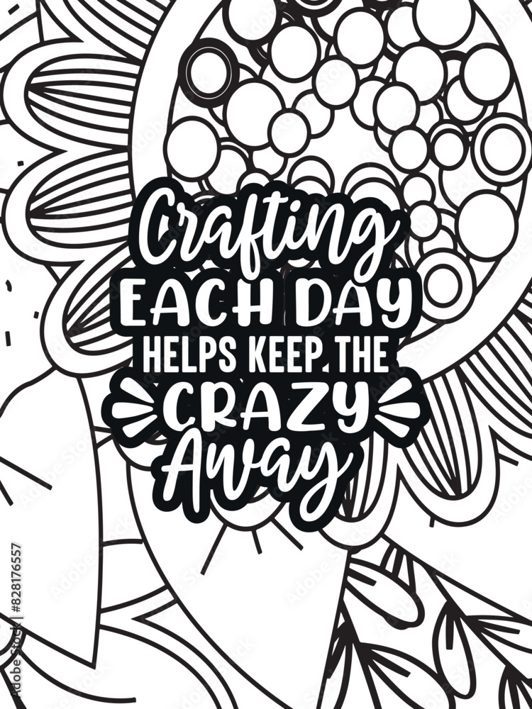 Motivational Quotes Flower Coloring Page Beautiful black and white illustration for adult coloring book