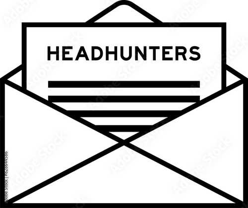 Envelope and letter sign with word headhunters as the headline