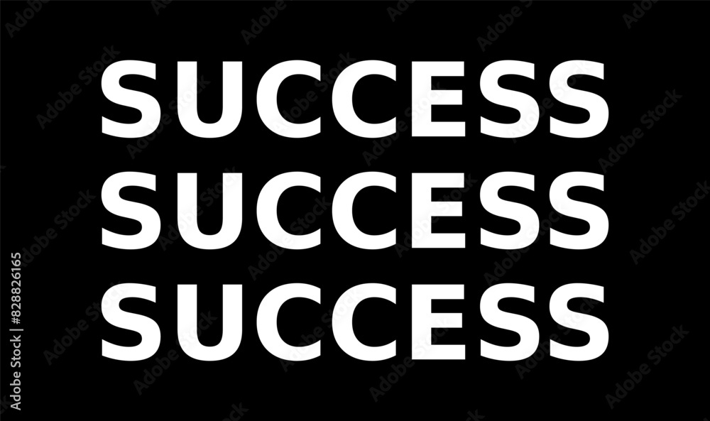 Words Of Motivation Success Success Success Simple Typography On Black Background
