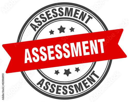 assessment stamp. assessment label on transparent background. round sign