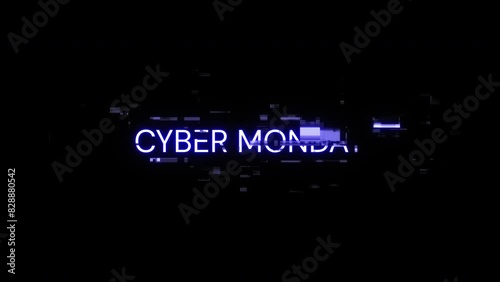 Cyber monday text with screen effects of technological failures. Spectacular screen glitch with various kinds of interference. Looped