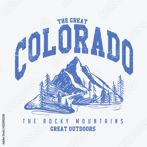 The Great Colorado the rocky mountains slogan print design, Outdoors Explore graphic print design for apparel. Mounting artwork for t shirt , sweatshirt, poster
