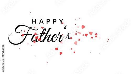 Happy Father's Day handwriting text animation on a transparent background with red hearts. Suitable for Father's Day greeting cards. 4k video.