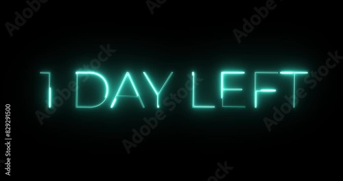 1 day left neon text animation photo