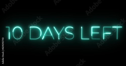 10 days left neon text animation