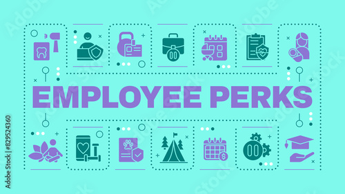 Employee perks teal word concept. Employee satisfaction and wellness. Parental leave. Visual communication. Vector art with lettering text, editable glyph icons. Hubot Sans font used